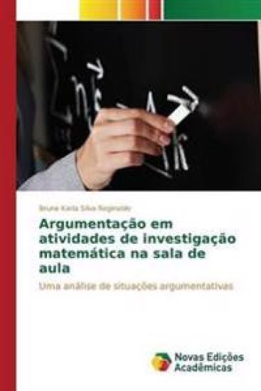 Argumentação em atividades de investigação matemática na sala de aula