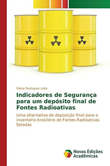 Indicadores de Segurança para um depósito final de Fontes Radioativas