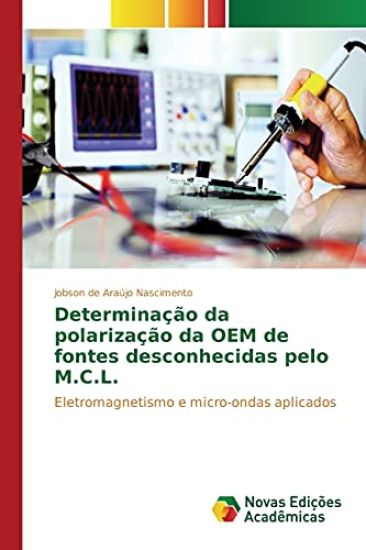 Determinação da polarização da OEM de fontes desconhecidas pelo M.C.L.