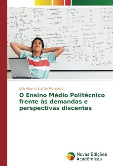 O Ensino Médio Politécnico frente às demandas e perspectivas discentes