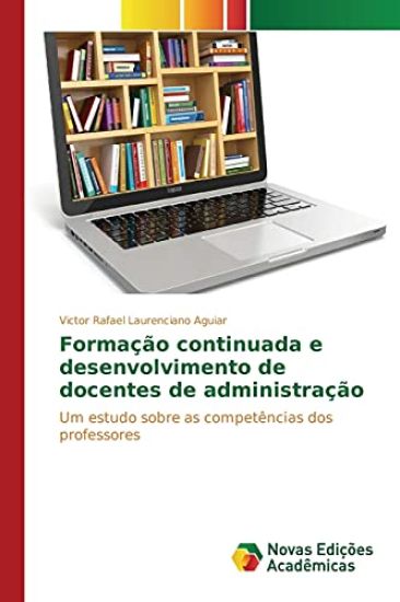 Formação continuada e desenvolvimento de docentes de administração