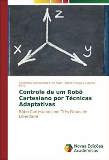Controle de um Robô Cartesiano por Técnicas Adaptativas