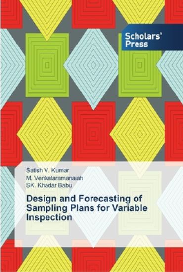 Design and Forecasting of Sampling Plans for Variable Inspection