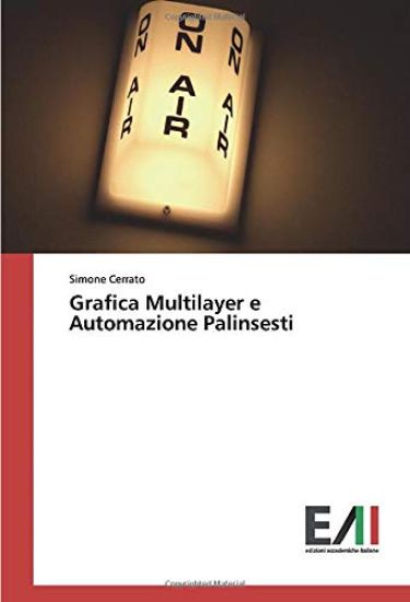 Grafica Multilayer e Automazione Palinsesti