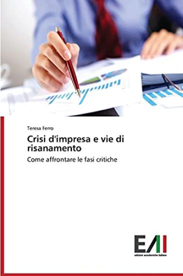 Crisi d'impresa e vie di risanamento