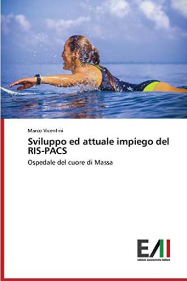 Sviluppo ed attuale impiego del RIS-PACS