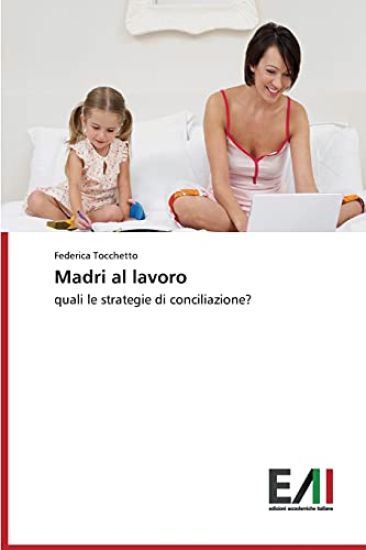 Madri al lavoro