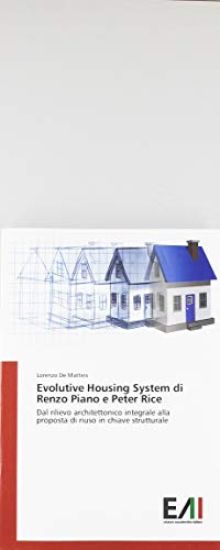 Evolutive Housing System di Renzo Piano e Peter Rice