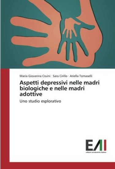Aspetti depressivi nelle madri biologiche e nelle madri adottive