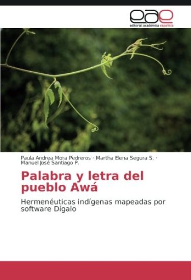 Palabra y letra del pueblo Awá