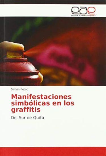 Manifestaciones simbólicas en los graffitis
