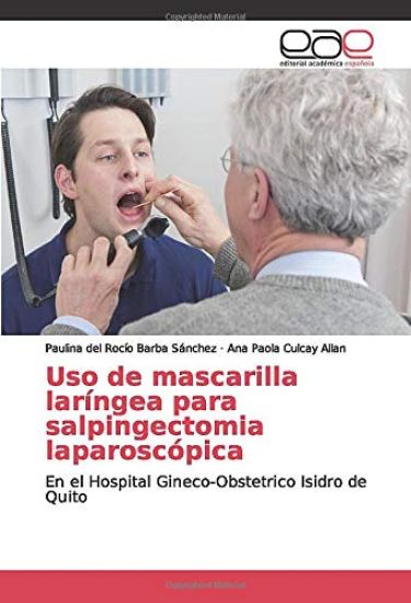 Uso de mascarilla laríngea para salpingectomia laparoscópica