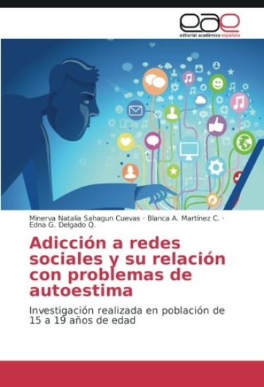 Adicción a redes sociales y su relación con problemas de autoestima