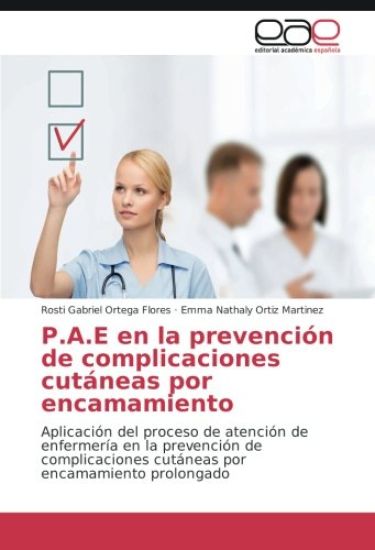 P.A.E en la prevención de complicaciones cutáneas por encamamiento