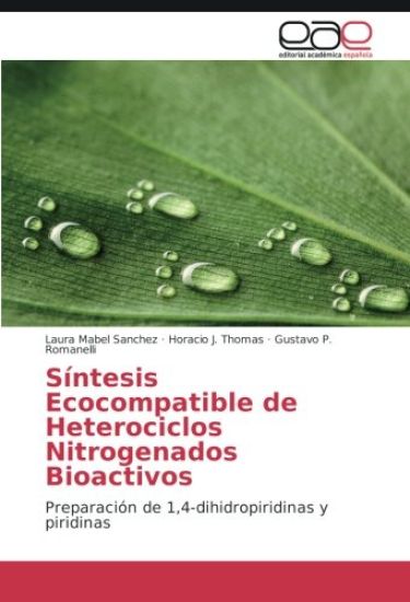 Síntesis Ecocompatible de Heterociclos Nitrogenados Bioactivos