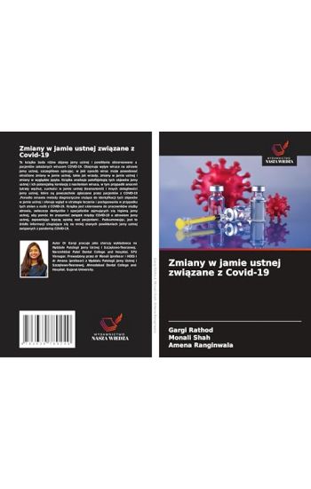 Zmiany w jamie ustnej zwi¿zane z Covid-19