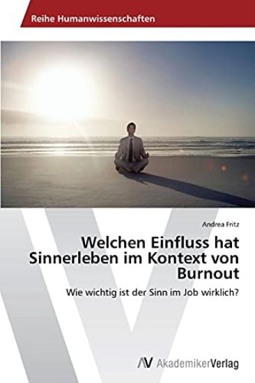 Welchen Einfluss hat Sinnerleben im Kontext von Burnout