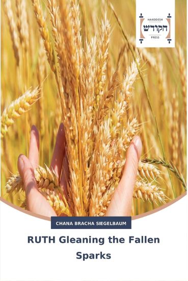 RUTH Gleaning the Fallen Sparks