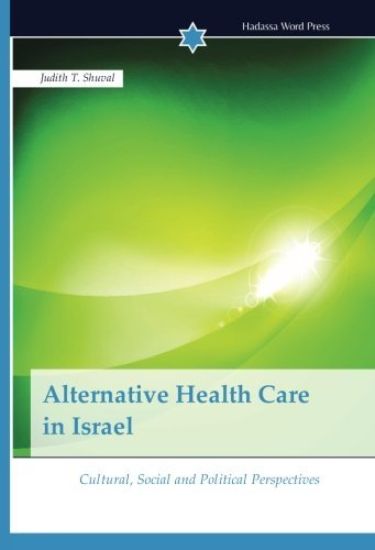 Alternative Health Care in Israel
