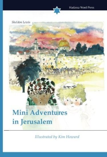 Mini Adventures in Jerusalem