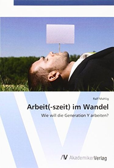 Arbeit(-szeit) im Wandel