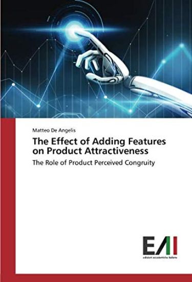 The Effect of Adding Features on Product Attractiveness