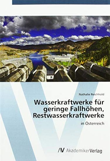 Wasserkraftwerke für geringe Fallhöhen, Restwasserkraftwerke