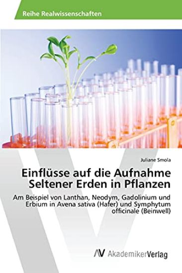 Einflüsse auf die Aufnahme Seltener Erden in Pflanzen