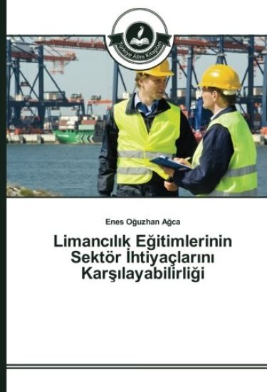 Limanc¿l¿k E¿itimlerinin Sektör ¿htiyaçlar¿n¿ Kar¿¿layabilirli¿i