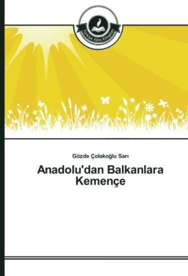 Anadolu'dan Balkanlara Kemençe