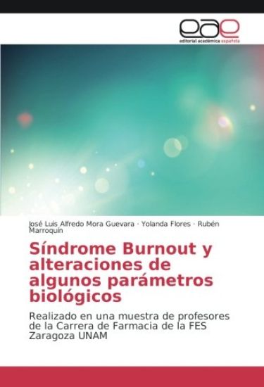 Síndrome Burnout y alteraciones de algunos parámetros biológicos