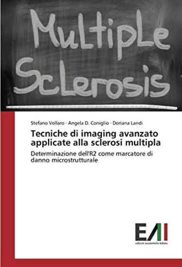 Tecniche di imaging avanzato applicate alla sclerosi multipla