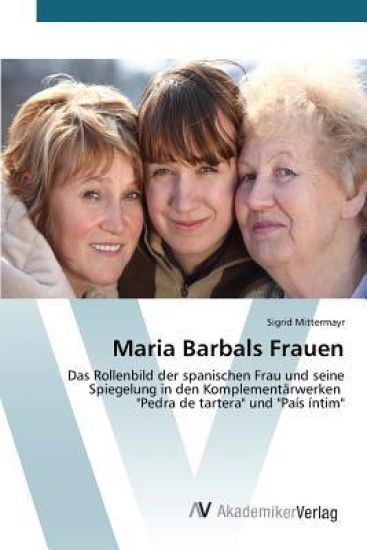 Maria Barbals Frauen