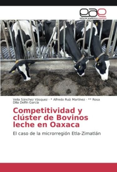 Competitividad y clúster de Bovinos leche en Oaxaca