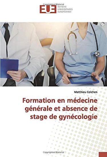 Formation en médecine générale et absence de stage de gynécologie