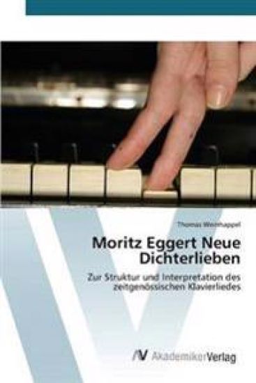 Moritz Eggert Neue Dichterlieben