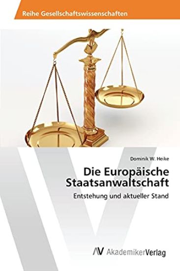 Die Europäische Staatsanwaltschaft
