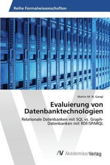 Evaluierung von Datenbanktechnologien