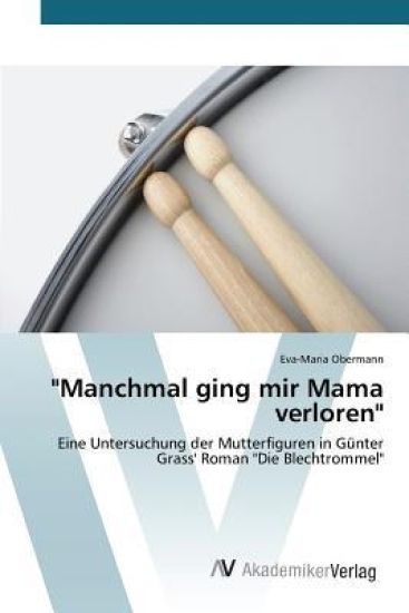 "Manchmal ging mir Mama verloren"