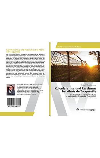 Kolonialismus und Rassismus bei Alexis de Tocqueville