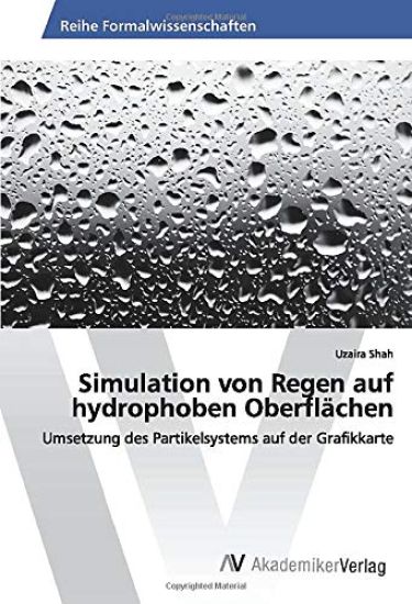 Simulation von Regen auf hydrophoben Oberflächen