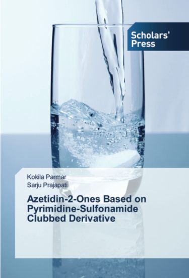 Azetidin-2-Ones Based on Pyrimidine-Sulfonamide Clubbed Derivative