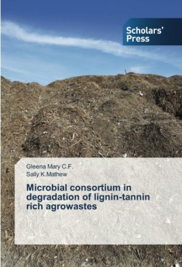 Microbial consortium in degradation of lignin-tannin rich agrowastes