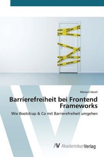 Barrierefreiheit bei Frontend Frameworks