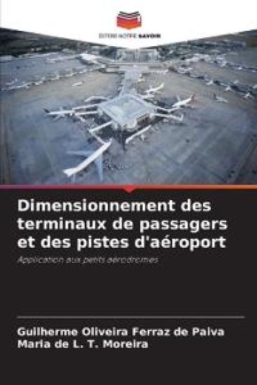 Dimensionnement des terminaux de passagers et des pistes d'aéroport