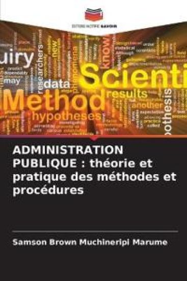 ADMINISTRATION PUBLIQUE : théorie et pratique des méthodes et procédures