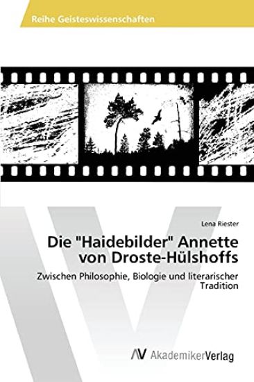 Die "Haidebilder" Annette von Droste-Hülshoffs