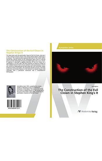 The Construction of the Evil Clown in Stephen King's It