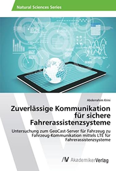 Zuverlässige Kommunikation für sichere Fahrerassistenzsysteme
