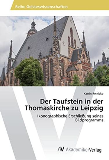 Der Taufstein in der Thomaskirche zu Leipzig